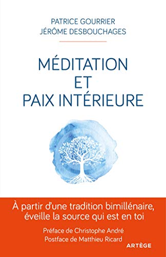 Stock image for Mditation Et Paix Intrieure :  Partir D'une Tradition Bimillnaire, veille La Source Qui Est En for sale by RECYCLIVRE