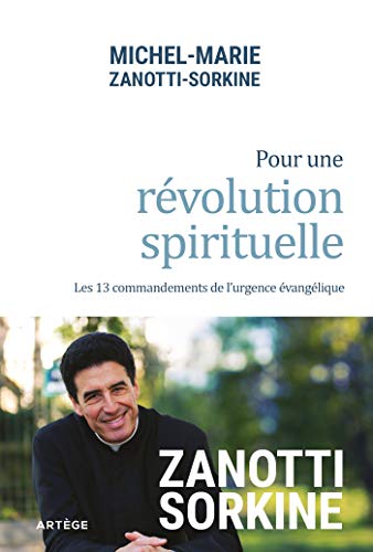 Stock image for Pour une rvolution spirituelle: Les 13 commandements de l'urgence vanglique for sale by Ammareal