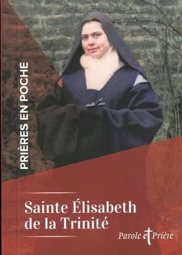 Beispielbild fr Prires en poche - Sainte Elisabeth de la Trinit zum Verkauf von medimops