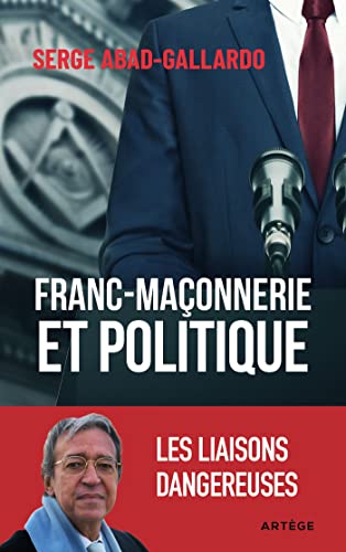 Beispielbild fr Franc-maonnerie et politique: Les liaisons dangereuses zum Verkauf von medimops