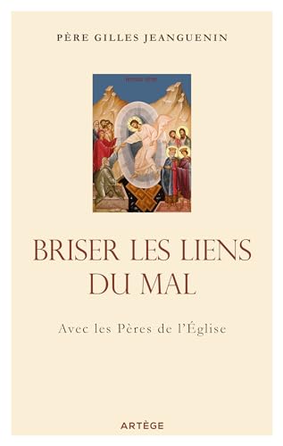 Beispielbild fr Briser Les Liens Du Mal : Avec Les Pres De L'eglise zum Verkauf von RECYCLIVRE