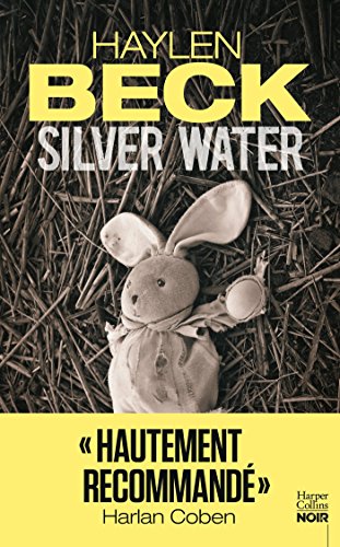 Stock image for Silver Water: un thriller recommand par Harlan Coben for sale by Ammareal