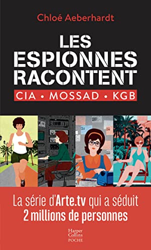 Beispielbild fr Les espionnes racontent: CIA, Mossad, KGB zum Verkauf von La Bouquinerie des Antres