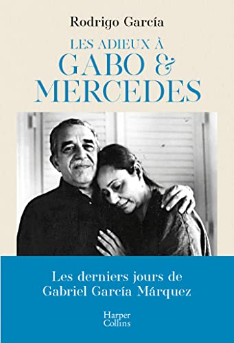 Beispielbild fr Les adieux  Gabo & Mercedes zum Verkauf von medimops