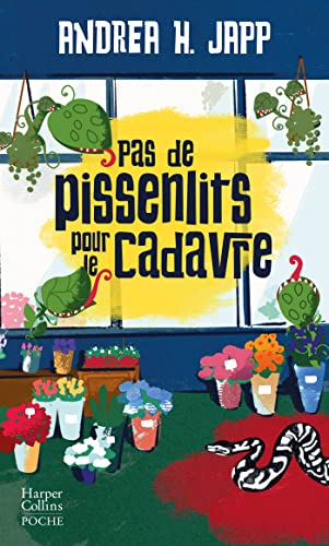 Imagen de archivo de Pas de pissenlits pour le cadavre a la venta por Librairie Th  la page