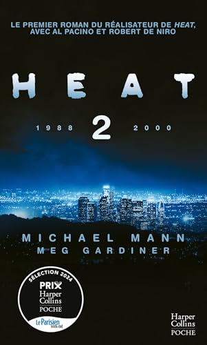 Beispielbild fr Heat 2: Le premier roman de Michael Mann, suite du film culte Heat zum Verkauf von medimops