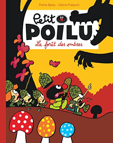 Beispielbild fr Petit Poilu : La fort des ombres zum Verkauf von medimops