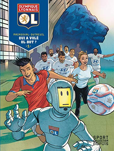 Beispielbild fr Olympique Lyonnais - Tome 1 - Qui a vol OL-Bot ? Maingoval Franois et Dutreuil Vincent zum Verkauf von BIBLIO-NET