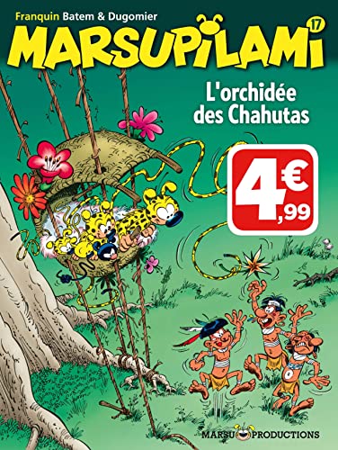 Stock image for Marsupilami. Vol. 17. L'orchide Des Chahutas for sale by RECYCLIVRE