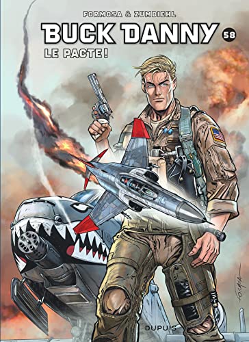 Beispielbild fr Buck Danny - Tome 58 - Le pacte ! zum Verkauf von medimops