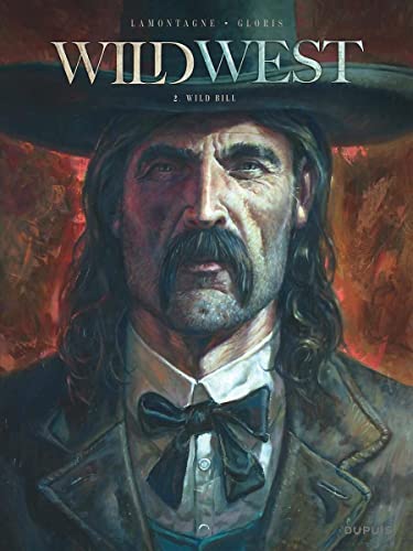 Stock image for Wild West - Tome 2 - Wild Bill for sale by medimops