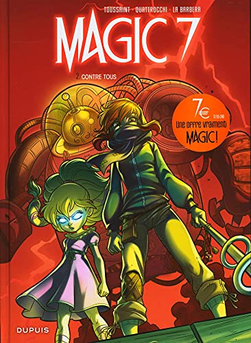 Stock image for Magic 7 - tome 2 - contre tous (ope jeunesse 7 ) for sale by LiLi - La Libert des Livres