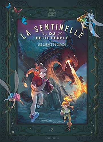 Beispielbild fr La sentinelle du Petit Peuple - Tome 2 - Les larmes du dragon zum Verkauf von Gallix
