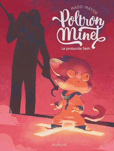 Beispielbild fr Poltron Minet - Tome 2 - Le protocole Seth zum Verkauf von Librairie Pic de la Mirandole