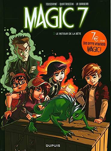 Stock image for Magic 7 Tome 3 : le retour de la bate ! for sale by LiLi - La Libert des Livres