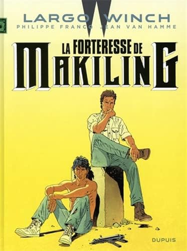 Beispielbild fr Largo Winch - Tome 7 - La Forteresse de Makiling / Nouvelle dition (Edition dfinitive) zum Verkauf von Gallix