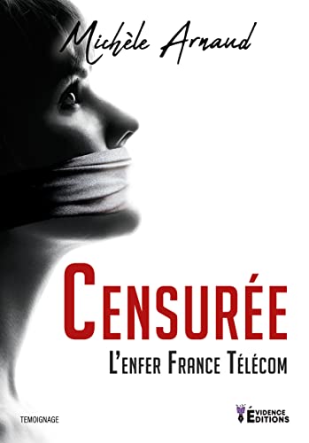 Stock image for Censure: L'enfer France Tlcom for sale by Ammareal