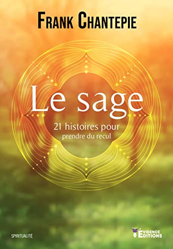 Stock image for Le sage: 21 histoires pour prendre du recul for sale by Ammareal