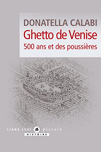 Beispielbild fr Ghetto de Venise: 500 ans et des poussires zum Verkauf von medimops