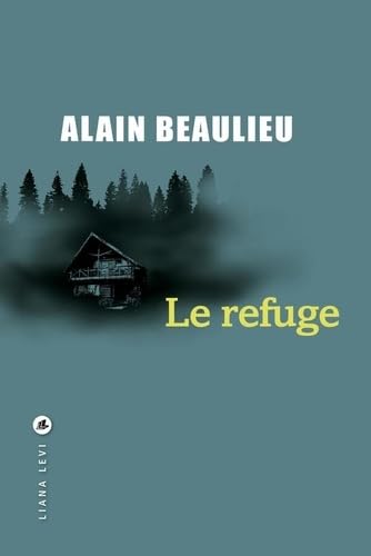Stock image for Le refuge for sale by medimops