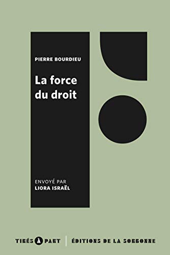 9791035100384: La force du droit: Elments pour une sociologie du champ juridique