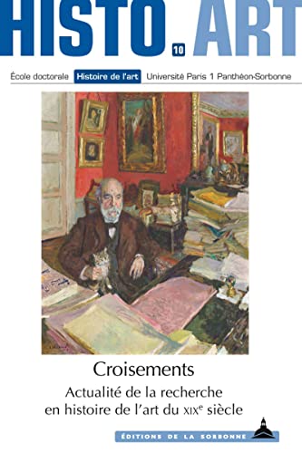 Stock image for Croisements: Actualit de la recherche en histoire de l'art du XIXe sicle for sale by medimops