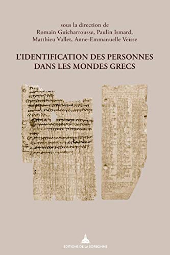 Beispielbild fr L'identification des personnes dans les mondes grecs zum Verkauf von Gallix