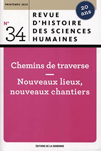 Stock image for Chemins de traverse. Nouveaux lieux, nouveaux chantiers. N34 - Printemps 2019 for sale by Gallix