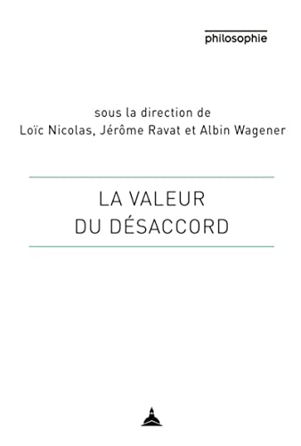 Stock image for La valeur du dsaccord for sale by Gallix