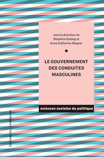 Beispielbild fr Le gouvernement des conduites masculines zum Verkauf von Gallix