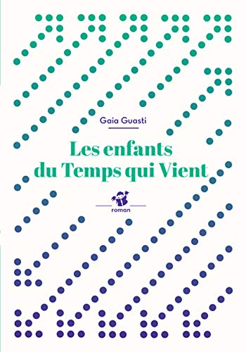 9791035201340: Les enfants du temps qui vient