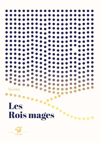 Beispielbild fr Les Rois Mages zum Verkauf von medimops