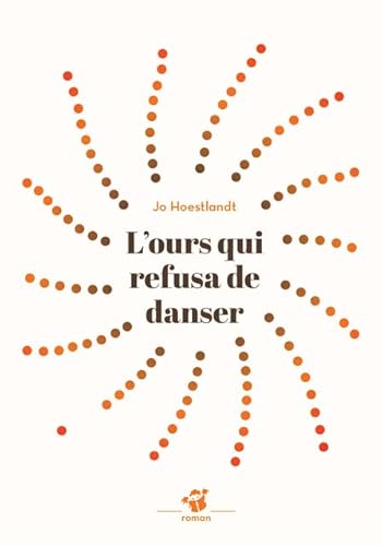 Beispielbild fr L'ours qui refusa de danser zum Verkauf von Ammareal