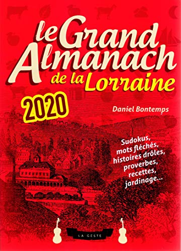 Stock image for Le Grand Almanach de la Lorraine for sale by medimops