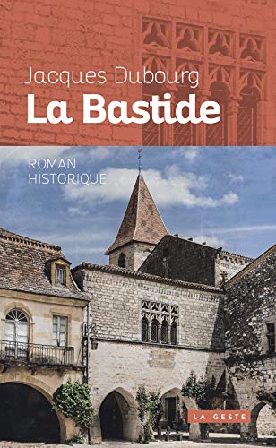 Beispielbild fr La Bastide zum Verkauf von medimops