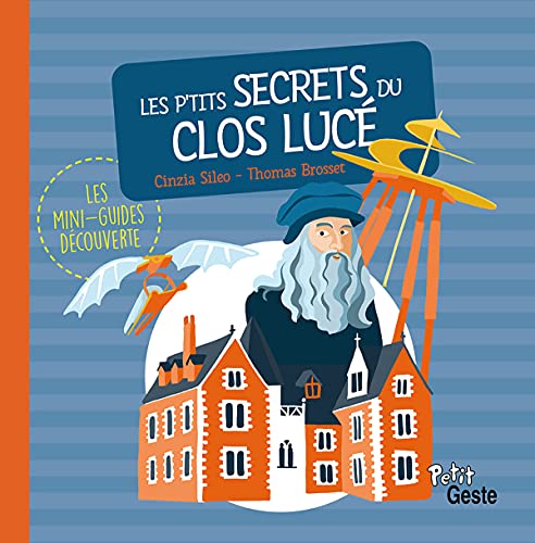 Stock image for Les p'tits secrets du Clos Luc [Broch] Brosset, Thomas et Sileo, Cinzia for sale by BIBLIO-NET