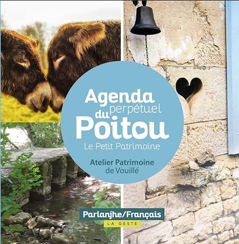 Imagen de archivo de Agenda perptuel du Poitou [Broch] Association, L'atelie a la venta por BIBLIO-NET