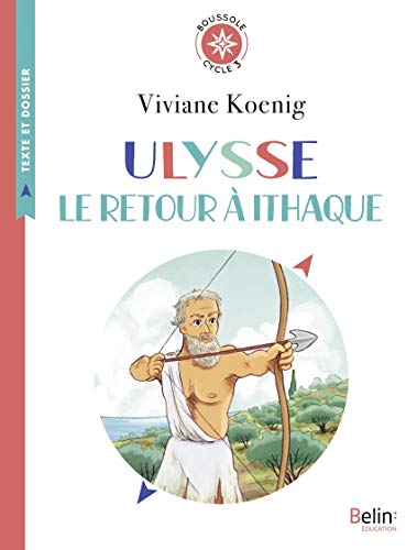 Beispielbild fr Ulysse, le retour  Ithaque: Boussole Cycle 3 zum Verkauf von Ammareal