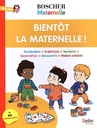 Beispielbild fr Bientt la maternelle ! zum Verkauf von medimops