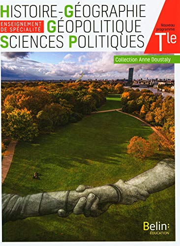 Beispielbild fr Histoire Gographie Gopolitique Sciences Politiques Tle : Manuel de l'lve zum Verkauf von medimops