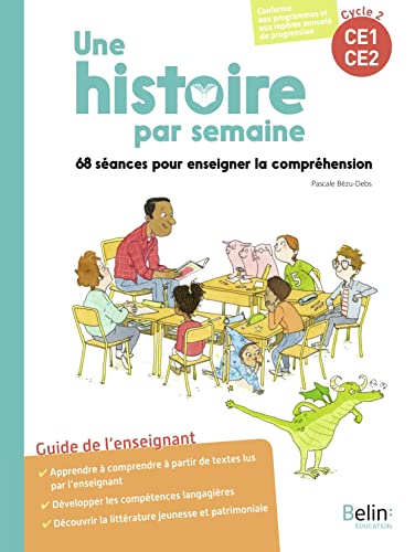 Beispielbild fr Une histoire par semaine: 68 sances pour enseigner la comprhension zum Verkauf von Buchpark