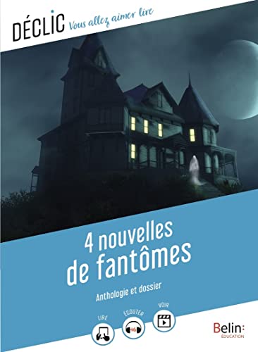 Beispielbild fr 4 Nouvelles De Fantmes : Anthologie Et Dossier zum Verkauf von RECYCLIVRE