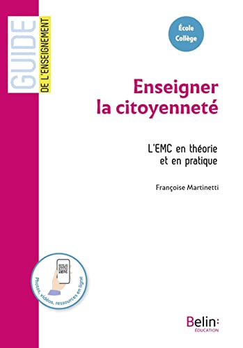 Beispielbild fr Enseigner la citoyennet: L'EMC en thorie et en pratique zum Verkauf von medimops