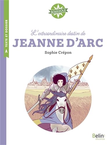 Stock image for L'extraordinaire destin de Jeanne d'Arc for sale by Librairie Pic de la Mirandole