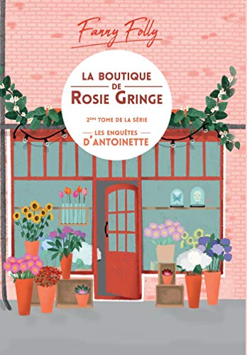 Beispielbild fr La petite boutique de Rosie Gringe (French Edition) zum Verkauf von Gallix