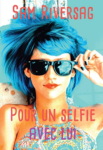 Stock image for Pour un selfie avec lui for sale by medimops