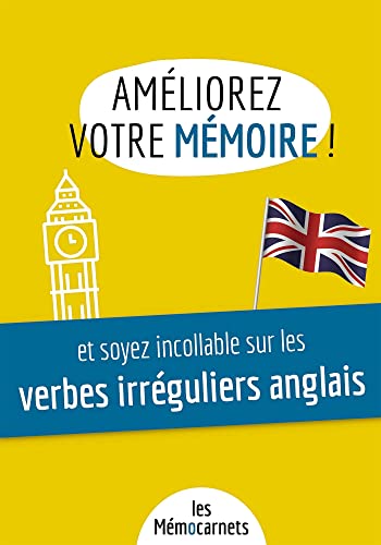 Imagen de archivo de Amliorez votre mmoire ET soyez incollable sur les verbes irrguliers anglais. a la venta por medimops