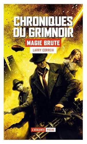 9791036000485: Magie brute: Chroniques du Grimnoire t1 (1)