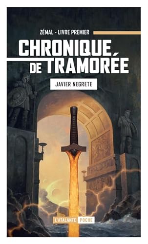 Beispielbild fr Chronique De Tramore. Vol. 1. Zmal, L'pe De Feu zum Verkauf von RECYCLIVRE