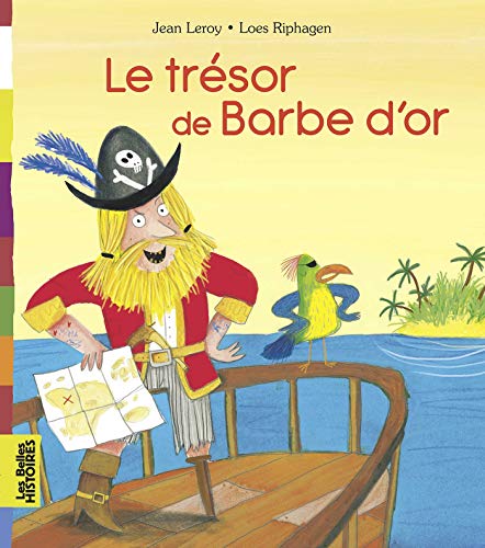Imagen de archivo de Le trsor de Barbe d'Or [Broch] Leroy, Jean et Riphagen, Loes a la venta por BIBLIO-NET